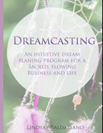 Dreamcasting