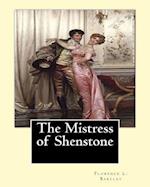 The Mistress of Shenstone. by
