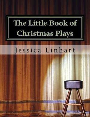 The Little Book of Christmas Plays and Skits.