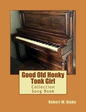 Good Old Honky Tonk Girl