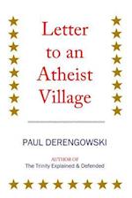 Letter to an Atheist Village