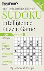 Sudoku Puzzle Books Volume 8. Light. Sudoku Intelligence Puzzle Game