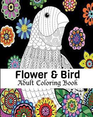 Flower & Bird Adult Coloring Book