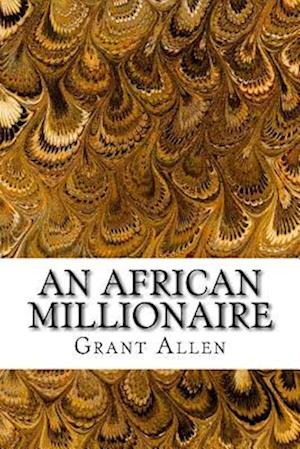 An African Millionaire