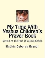My Time with Yeshua Children's Prayer Book