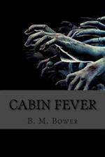 Cabin Fever (English Edition)