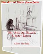 The Art of Black Silent Book