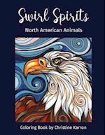 Swirl Spirits North American Animals Coloring Book