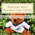Brownie Bear Teaches Gun Safety