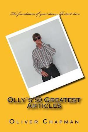 Olly's 50 Greatest Articles