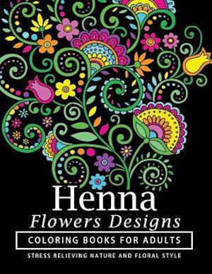 Henna Flowers Designs Coloring Books for Adults