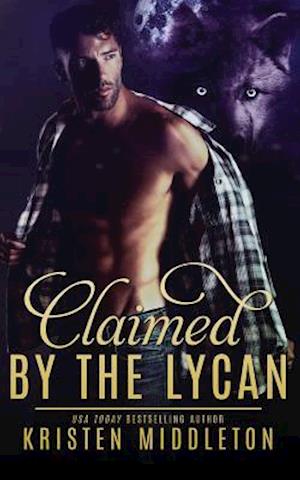 Claimed by the Lycan