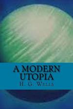 A Modern Utopia (English Edition)