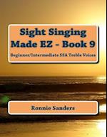 Sight Singing Made EZ Book 9