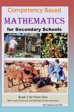 Competency Based Mathematics for Secondary Schools Book 1
