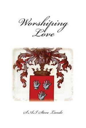 Worshiping Love