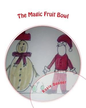 The Magic Fruit Bowl