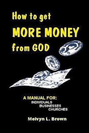 How to Get More Money from God