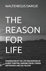 The Reason for Life