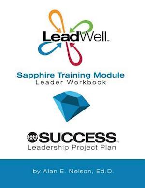 Leadwell Sapphire Training Module Leader Workbook