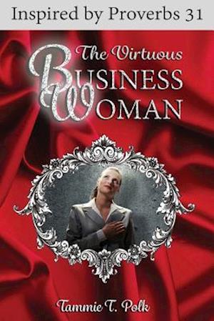 The Virtuous Business Woman