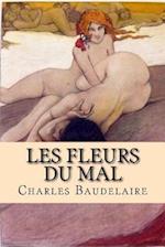 Les Fleurs Du Mal