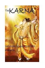 The Karna (the Story of Greatest Epic Warrior)