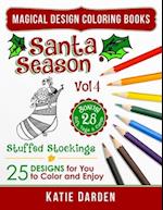 Santa Season - Stuffed Stockings (Vol 4): 25 Cartoons, Drawings & Mandalas for You to Color & Enjoy 