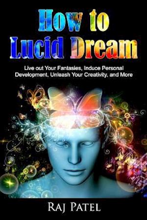 How to Lucid Dream