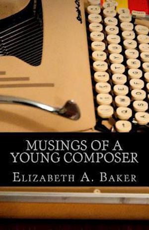 Musings of a Young Composer