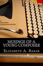 Musings of a Young Composer