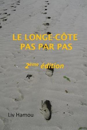 Le Longe-Cote Pas Par Pas, 2eme Edition