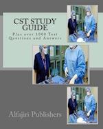 CST Study Guide: Plus over 1000 Questions and Answers 
