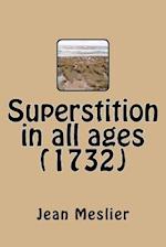 Superstition in All Ages (1732)