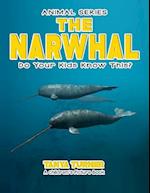 The Narwhal Do Your Kids Know This?