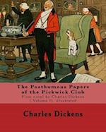 The Posthumous Papers of the Pickwick Club. by