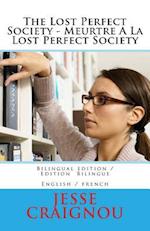 The Lost Perfect Society - Meurtre a la Lost Perfect Society