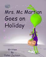Mrs. MC Martian Goes on Holiday