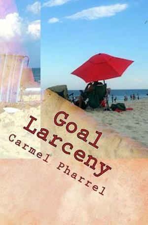 Goal Larceny