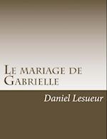 Le Mariage de Gabrielle