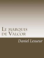 Le Marquis de Valcor