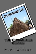 Decomposing Life