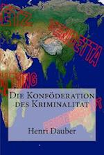 Die Konföderation Des Kriminalitat