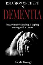 Delusion of Theft in Dementia