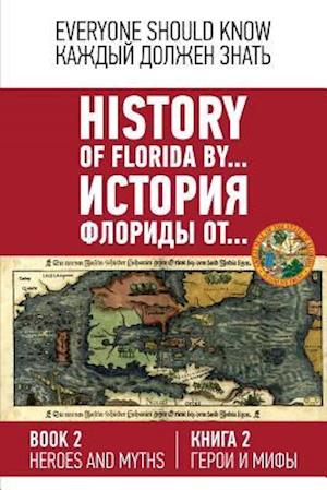 History of Florida By... Book 2. (English-Russian).