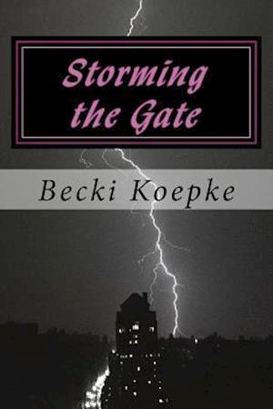 Storming the Gate