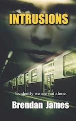 Intrusions: Evidently...we are not alone 