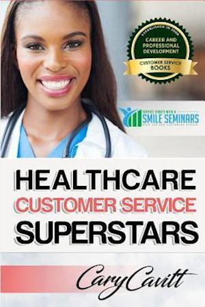 Healthcare Customer Service Superstars
