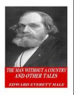 The Man Without a Country and Other Tales