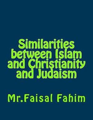Similarities Between Islam and Christianity and Judaism
